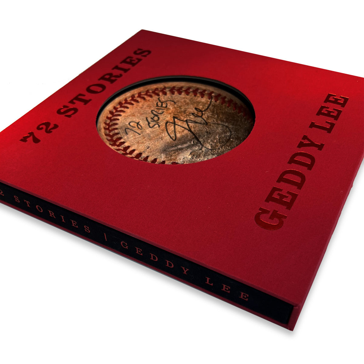 72 Stories by Geddy Lee - Limited Autographed Bat Flip Edition