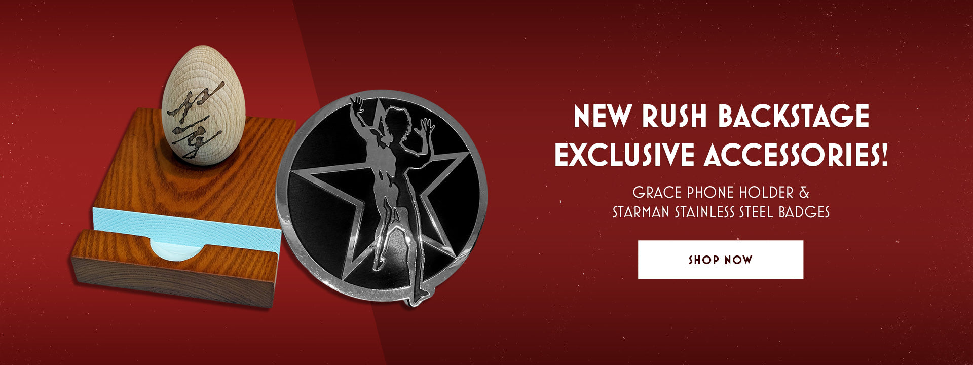 New Rush Backstage exclusive accessories! Shop now.